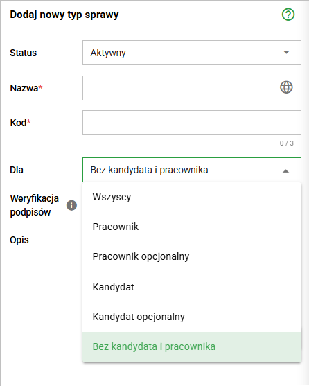 Tworzenie sprawy bez początkowego przypisania pracownika lub kandydata